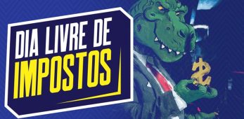 Dia Livre de Impostos chega à 20ª edição em 28 de maio com mobilização nacional contra carga tributária sufocante