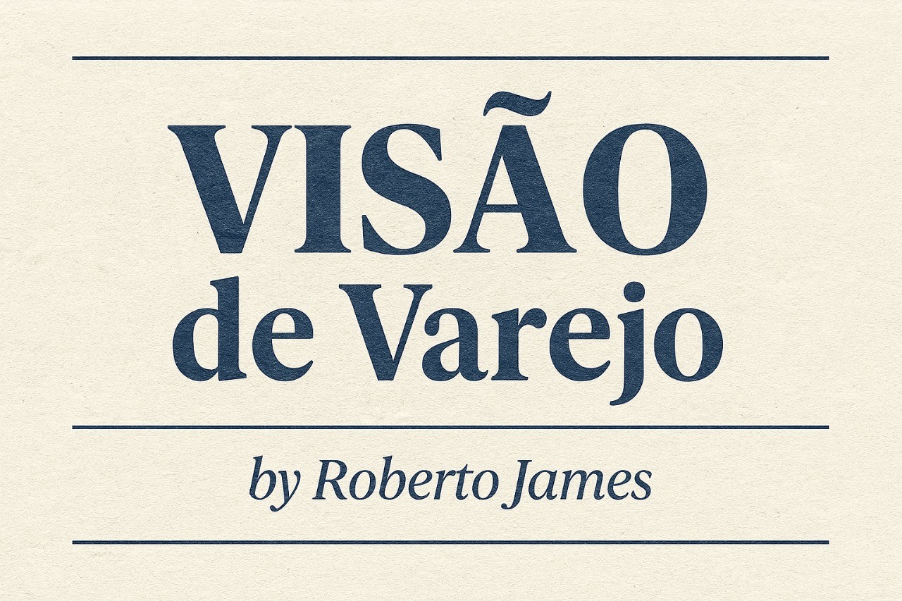 Roberto James - Visão de Varejo