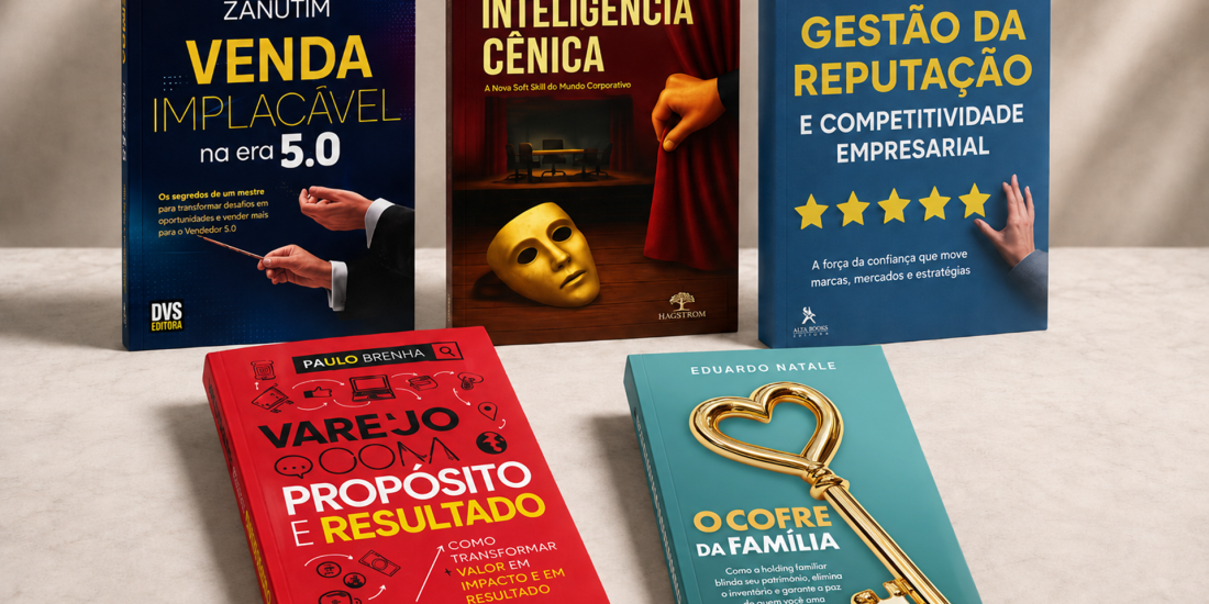 5 livros para pensar vendas, liderança, carreira e patrimônio nos negócios
